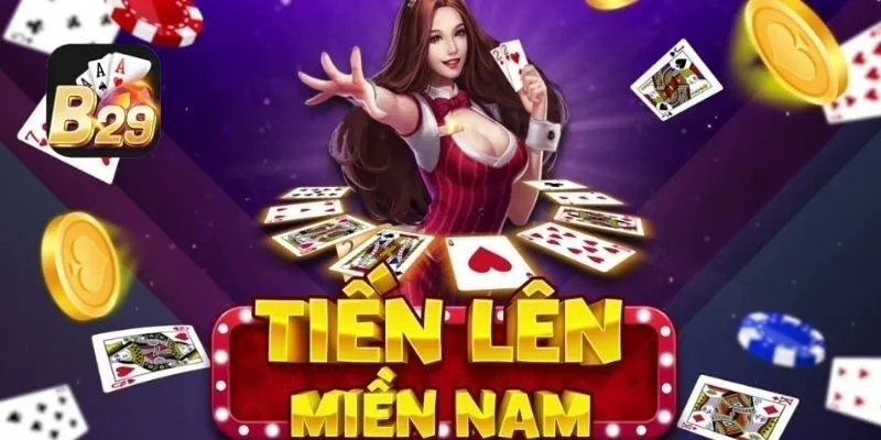 Tiến Lên Miền Nam B29 – Hướng dẫn chơi cho người mới 11 Tiến Lên Miền Nam B29 – Hướng dẫn chơi cho người mới